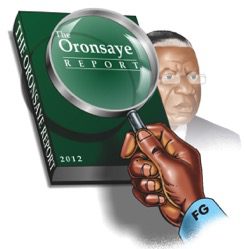 Oronsaye Report: Implementation drags with six new MDAs created, 50 other agencies proposed 92 Oronsaye Report: Implementation drags with six new MDAs created, 50 other agencies proposed